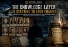 The Knowledge Layer Is Starting to Look Fragile