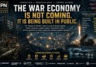 The War Economy Is Not Coming. It Is Being Built in Public.
