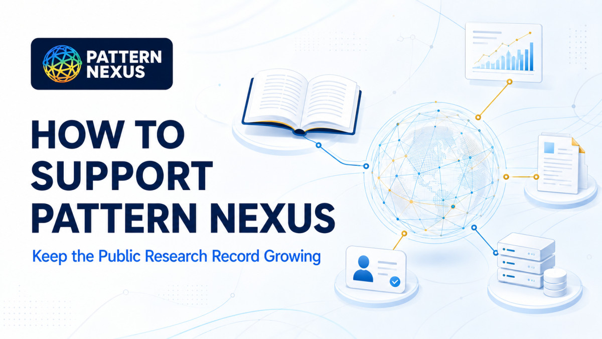 How to Support Pattern Nexus—and Keep the Public Research Record Growing