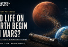Did Life on Earth Begin on Mars? Sample 25, Viking, and the Evidence We Left Behind