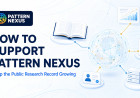 How to Support Pattern Nexus—and Keep the Public Research Record Growing