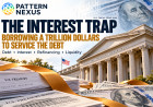 The Interest Trap: Borrowing a Trillion Dollars to Service the Debt